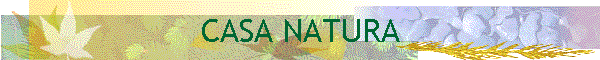 CASA NATURA